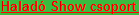 Halad� Show csoport